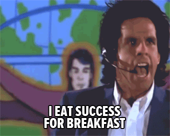 GIF I eat success for breakfast